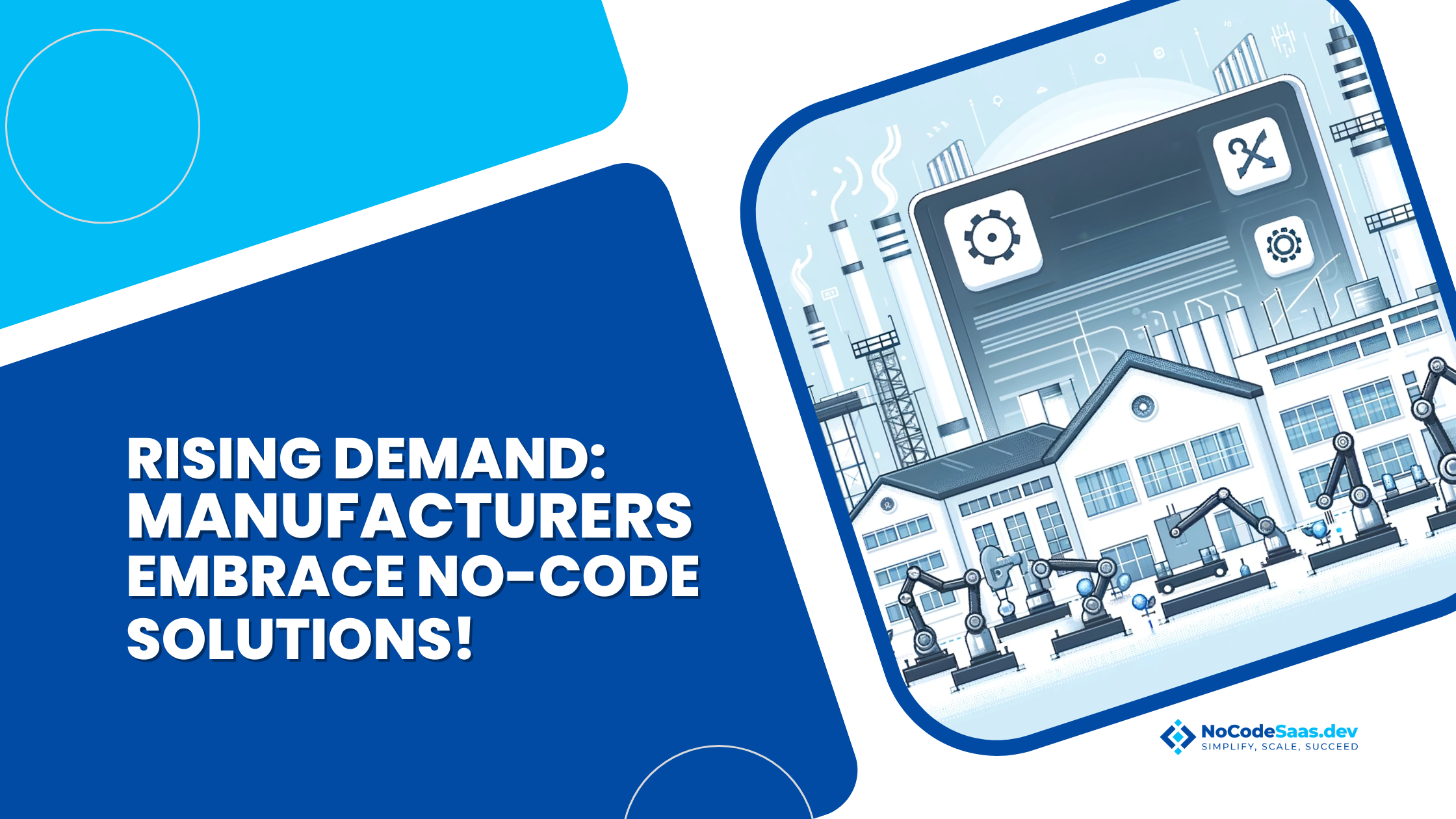 Rising Demand: Manufacturers Embrace No-Code Solutions!
